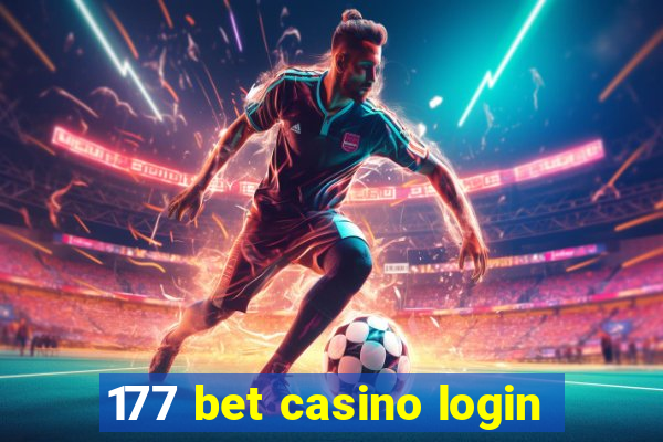 177 bet casino login